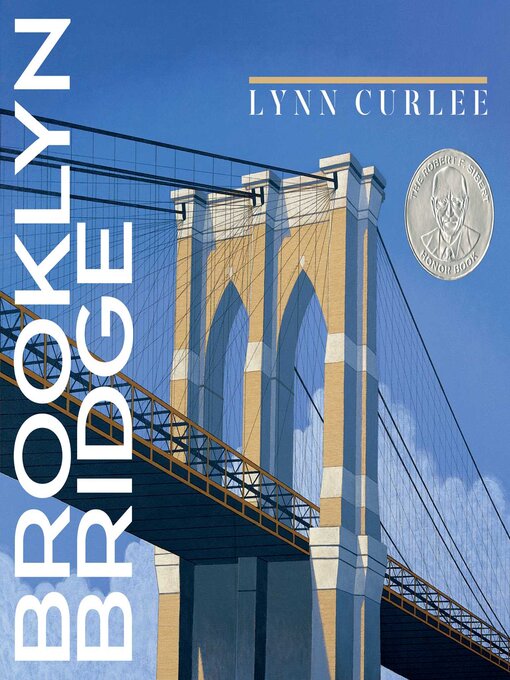 Title details for Brooklyn Bridge by Lynn Curlee - Available